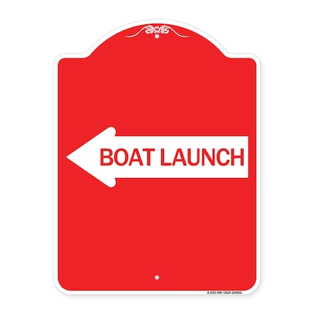 Signmission Designer Series Boat Launch W/ Left Arrow, Red & White Aluminum Sign, 18" x 24", RW-1824-24406 A-DES-RW-1824-24406